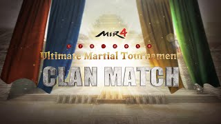 MIR4 Ultimate Martial Tournament  Clan Match UPDATE [upl. by Fernande]