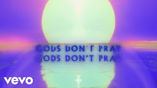 Imagine Dragons  Gods Dont Pray Official Lyric Video [upl. by Dincolo]