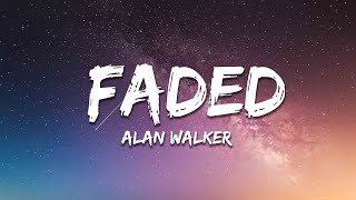 Alan Walker  Faded Lyrics [upl. by Damara933]