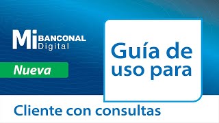 NUEVA BANCA EN LINEA – MIGRACIÓN CLIENTE PERFIL CONSULTIVO [upl. by Kim]