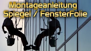 Easy Spiegel Fensterfolie Montageanleitung von TipTopCarbon SPIEGELFOLIE ANBRINGEN [upl. by Khudari]