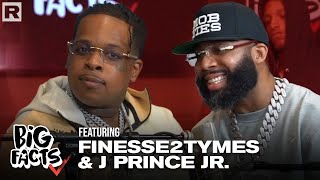 Finesse2tymes On Connecting With J Prince Jr His Time In Prison Street Culture amp More  Big Facts [upl. by Anoek]