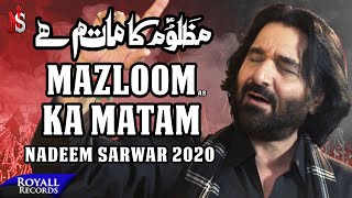 Mazloom Ka Matam  Nadeem Sarwar  2020  1442 [upl. by Schiro430]