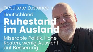 Ruhestand im Auslandund die Gründe dafür [upl. by Paddie]