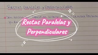 11 Rectas Paralelas y Perpendiculares maths matemáticas clases algebra education tutorial [upl. by Rossi]