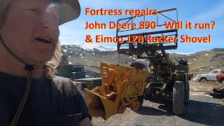 Fortress repairs John Deere 890 Will it run amp Eimco 12B Rocker Shovel [upl. by Ardnuhsor71]