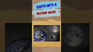 Earth to Get a Second Moon Here’s Why shorts science [upl. by Retsev663]