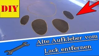 ⏩ AufkleberStickerKlebereste entferner oder Werbung vom Autolack restlos entfernen [upl. by Karlis312]