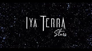 IYA TERRA Stars Official Lyric Video [upl. by Elleinwad]