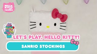 DIY Sanrio Holiday Stockings  Lets Play Hello Kitty [upl. by Nahgen]