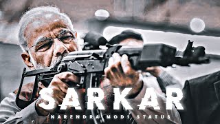 SARKAR  NARENDRA MODI STATUS VIDEO ⚡ Rajediting [upl. by Gildas]