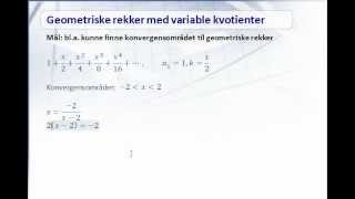 kap 68  Geometriske rekker med variable kvotienter [upl. by Ehcrop]