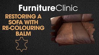 Quickly Restore the Colour of Leather Furniture With Recolouring Balm [upl. by Asare]