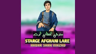 STARGE AFGHANI LARE [upl. by Elawalo]