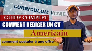 GUIDE COMPLET COMMENT REDIGER UN CV AMERICAIN [upl. by Salhcin]