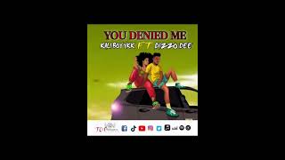 KALI BOY YKK FT DIZZO DEE  YOU DINIED ME [upl. by Cleopatre]