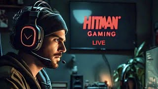 HitMan Gaming is live [upl. by Anaahs]