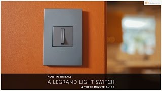 How To Install A Legrand Light Switch A Three Minute Guide [upl. by Adnarim]