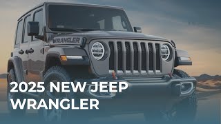 2025 NEW JEEP WRANGLER [upl. by Ahsienal603]