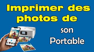 Comment imprimer des photos depuis votre téléphone [upl. by Perry641]