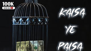 Kaisa Ye Paisa  Hindi Motivational Rap Song 2020  Nishayar [upl. by Rosella168]