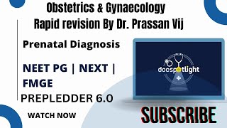 6 Prenatal Diagnosis OBGYN Rapid Revision 60📖📚 by DrPrasan Vij youtube neetpgpreperation [upl. by Remington813]