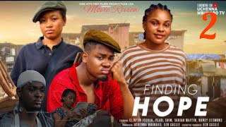 FINDING HOPE 2024 Latest Trending Nollywood Nigerian Movie  Clinton Joshua Sarian Martin [upl. by Lubbock402]