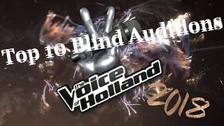 Top 10 Blind Auditions  The Voice Of Holland TVoH 2018 [upl. by Gaylor]