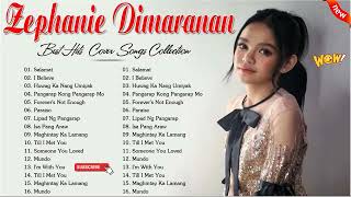 Zephanie Dimaranan Best Collection Songs 2022  Zephanie Dimaranan Nonstop Songs 2022 [upl. by Heck]