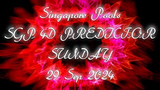 SINGAPORE 4D PREDICTIONS  SUNDAY 29 SEP 2024 [upl. by Deborath699]