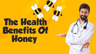 The health benefits of honey healthunitedstatesjustimagination [upl. by Loyce]