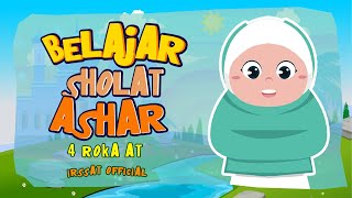 TATA CARA SHOLAT ASHAR UNTUK ANAKLENGKAP DENGAN TEKS DAN TERJEMAHAN LENGKAP [upl. by Aeslek401]