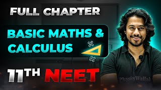 Basic Maths amp Calculus FULL CHAPTER  Class 11th Physics  Arjuna NEET [upl. by Yattirb]