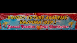 Bright Future Academy Rajpur GSP [upl. by Nelluc201]