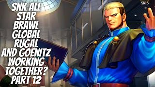 GOENITZ AND RUGAL WORKING TOGETHER  STORY MODE  SNK ALL STAR BRAWL  PART 12 [upl. by Enisamoht429]