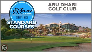 FSX PLAY Course Flyover  Abu Dhabi Golf Club  Standard Courses [upl. by Imehon689]