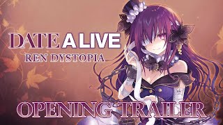 DATE A LIVE Ren Dystopia  Opening Movie Trailer  Steam® [upl. by Aitra469]