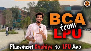 Full Detail About BCA From Lovely Professional University LPU  Fess Placement amp Honest Review [upl. by Aleekahs]