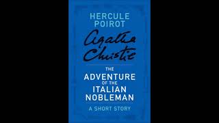 La disavventura di un nobile italiano The Adventure of the Italian Nobleman  Hercule Poirot [upl. by Bohannon150]