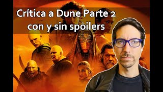 Dune Parte 2  Crítica sin y con spoilers [upl. by Vahe760]