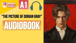 Learn English through English Audiobooks for Level 1 quotThe Picture of Dorian Grayquot🎧 [upl. by Anelle]