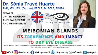 Meibomian Glands its Treatments and Impact to DryEyeDisease Dryeye  OOLS  Dr Sònia Travé Huarte [upl. by Atiral]