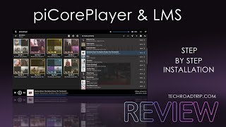 piCorePlayer with Logitech Media Server  step by step installation and REVIEW [upl. by Ronny]