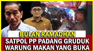 🔴MENGEJUTKAN  SATPOL PP GEREBEK WARUNG MAKAN PADANG KALO BUKA SIANG HARI SAAT RAMADAN AUTO TUTUP [upl. by Nicodemus204]