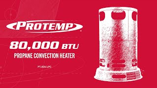 ProTemp®  80000 BTU Propane Convection Heater [upl. by Nohsed]