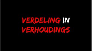 Verhoudings  Verdeling in verhoudings [upl. by Gaul]