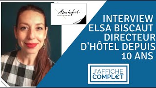 Le revenue Management par un directeur dhôtel avec 10 ans dexpérience  interview dElsa Biscaut [upl. by Aitetel]