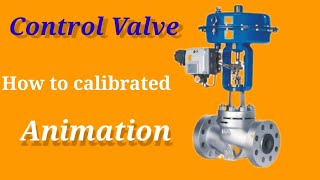 How to calibrate control valve  PROCEDURE control valve calibration [upl. by Nibur]