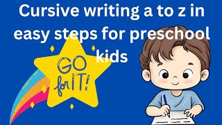 cursive writing a to z in easy steps for preschool kids [upl. by Nosidam]