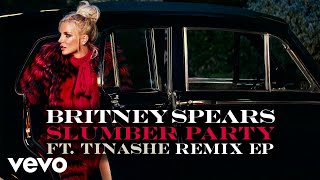 Britney Spears  Slumber Party Misha K Remix Audio ft Tinashe [upl. by Eustazio]